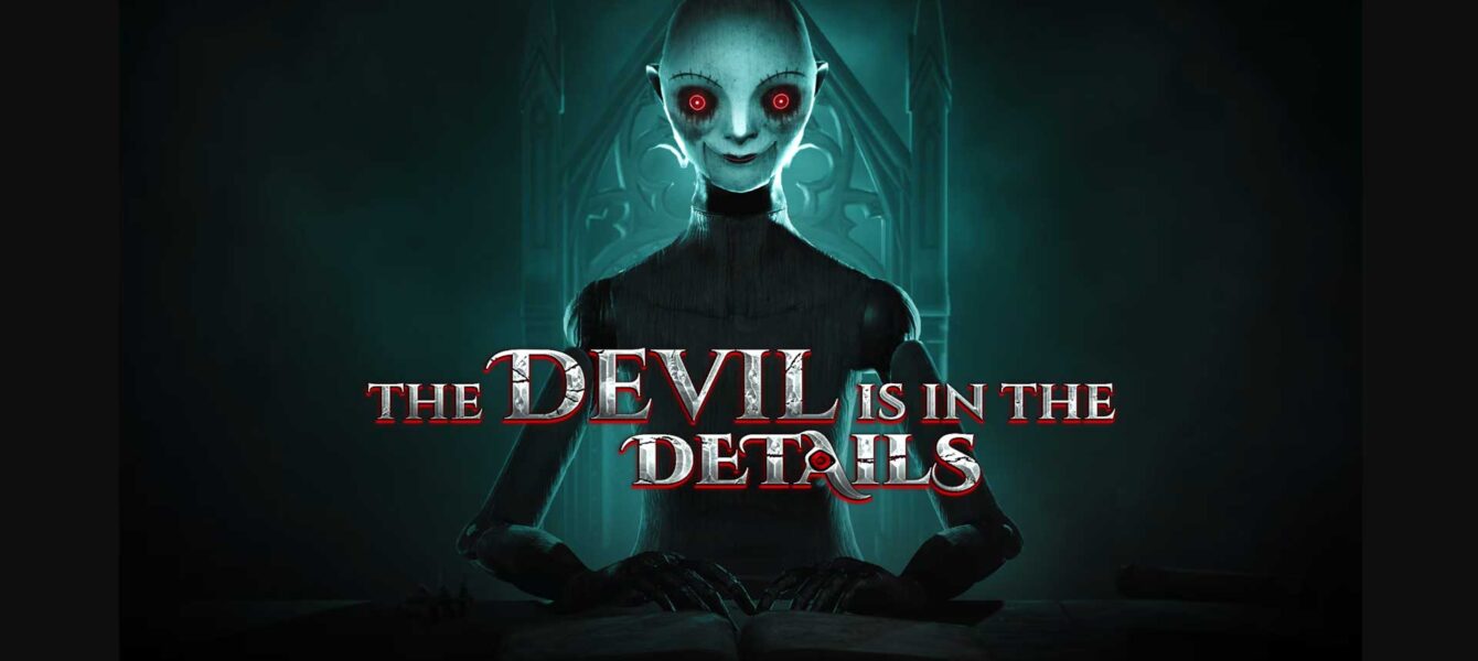 Агляд гульн The Devil Is In The Details