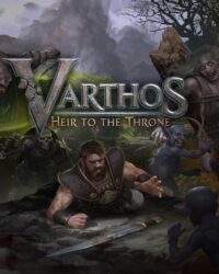 نقد و بررسی بازی Varthos – Heir to the Throne